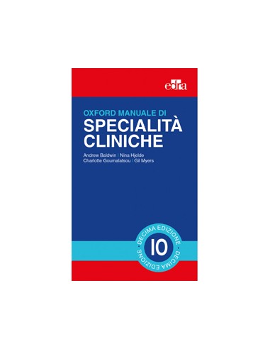 Oxford Manuale di specialità cliniche...
