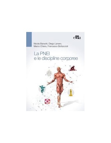 PNEI e le discipline corporee 1/e 2018