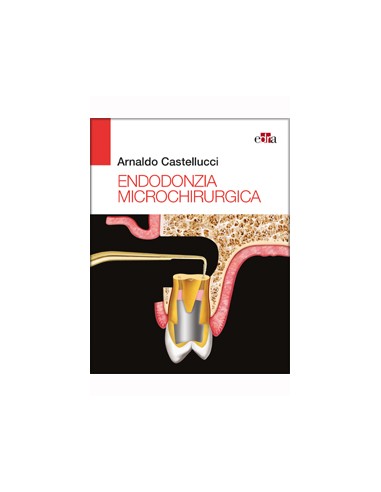 Endodonzia Microchirurgica 1/e 2019