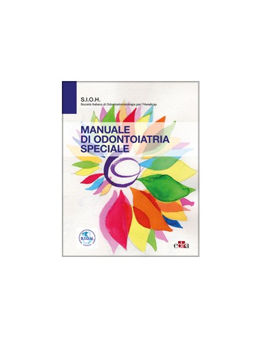 Manuale di odontoiatria speciale SIOH...