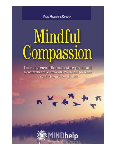 Mindful Compassion 1/e 2019