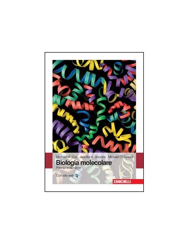 Biologia molecolare Principi e...