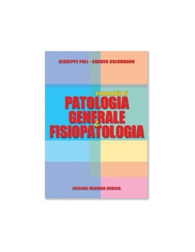 Compendio di Patologia generale e...