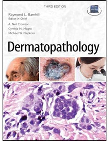 Dermatopathology 3/e 2010