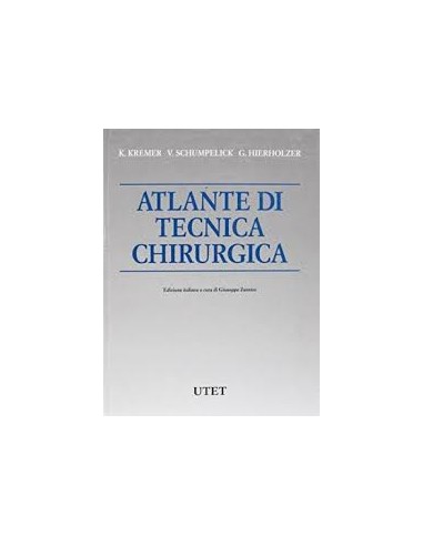 Grande Atlante di Tecnica Chirurgica...