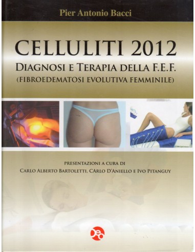 Celluliti 2012 Diagnosi e terapia...