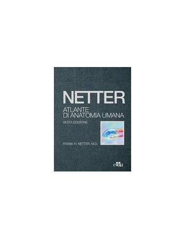 Atlante di Anatomia Umana Netter 6/e...