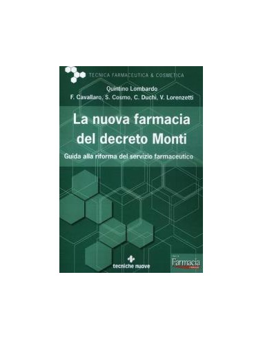 La Nuova farmacia del decreto Monti...