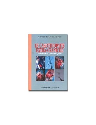 Le Carotidopatie extra-craniche 1/e 2002