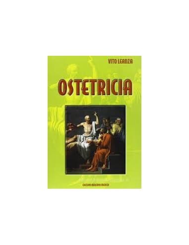 Ostetricia per le scuole di Ostetriche