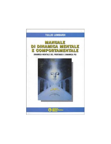 Manuale di dinamica mentale e...