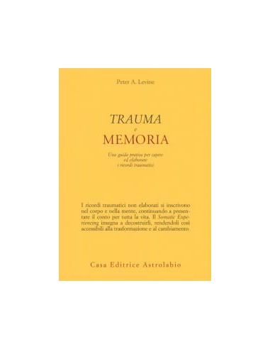 Trauma e memoria Una guida pratica...