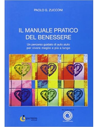 Manuale pratico del Benessere un...