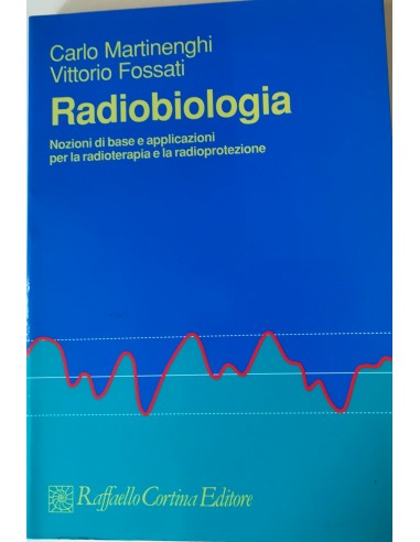 Radiobiologia nozioni di base e...