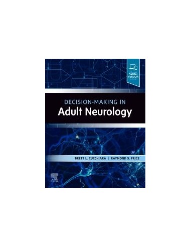 Decision-Making in Adult Neurology...