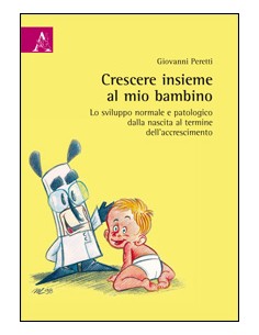 Crescere insieme al mio...