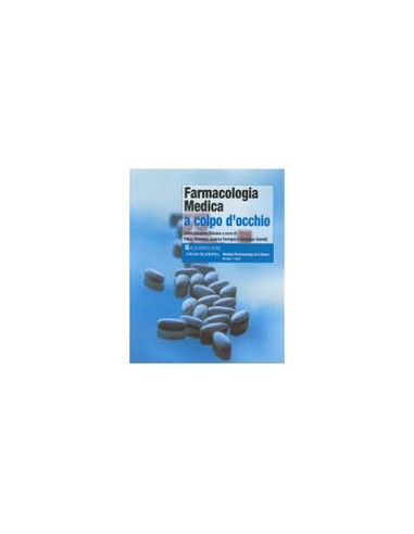 Farmacologia medica a Colpo d'Occhio...