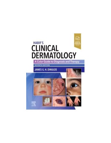 Habif's Clinical Dermatology, 7/e...