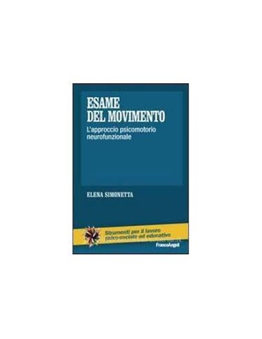 Esame del movimento L'approccio...