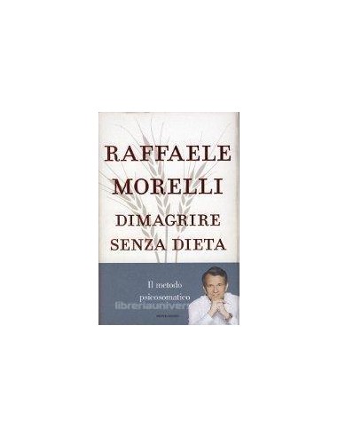 Dimagrire senza dieta Il metodo...