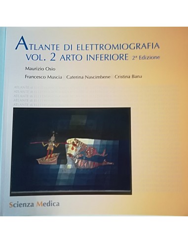 Atlante di Elettromiografia 2 Arto...