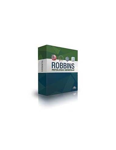 Robbins Cotran Basi patologiche delle...