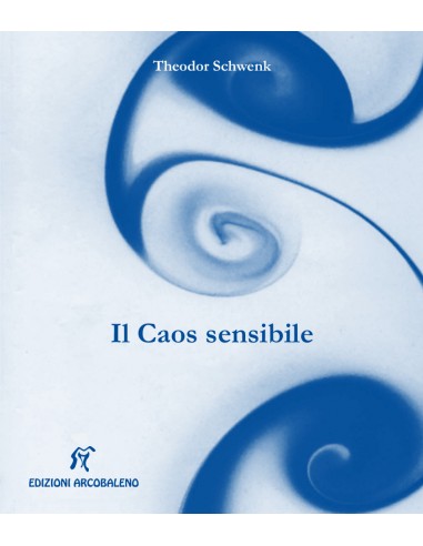 Il caos sensibile. Fluente creazione...