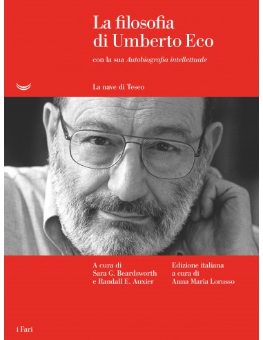 Filosofia di Umberto Eco con la sua...