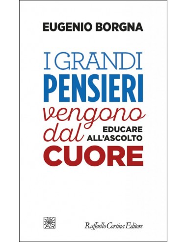 Grandi pensieri vengono dal cuore...