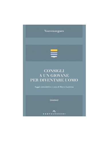 Consigli a un giovane per diventare uomo