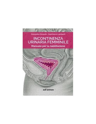 Incontinenza Urinaria Femminile...