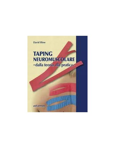 Taping Neuromuscolare dalla teoria...
