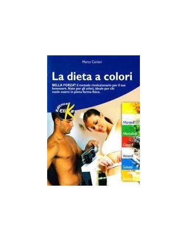 Dieta a colori Bella forza Metodo...