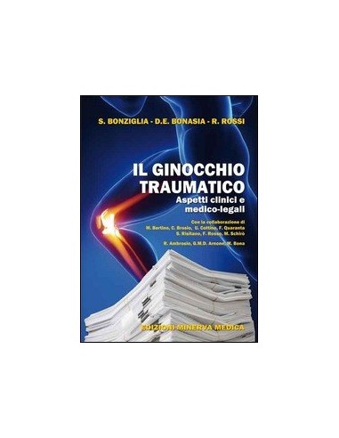Ginocchio traumatico Aspetti clinici...