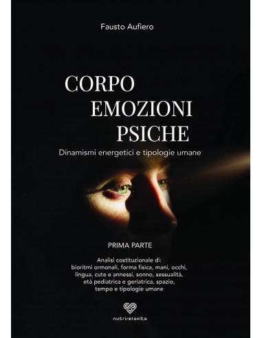 Corpo emozioni e psiche. Dinamismi...