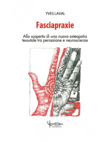 Fasciapraxie. Alla scoperta di una...