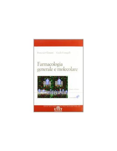 Farmacologia generale e molecolare...