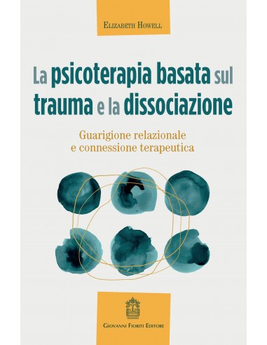 La psicoterapia basata sul trauma e...