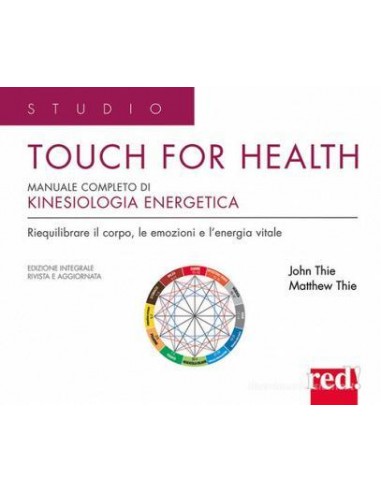 Touch for Health Manuale Completo di...