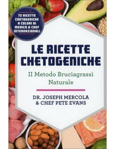 Le ricette chetogeniche. Il metodo...
