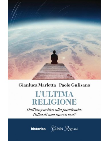 Ultima religione. dall'eugenetica...