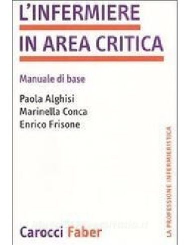 Infermiere in Area critica Manuale di base