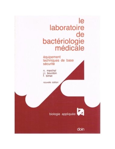 Laboratoire de bacteriologie medicale equipement techniques de base securitè