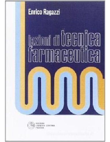 Lezioni di tecnica farmaceutica