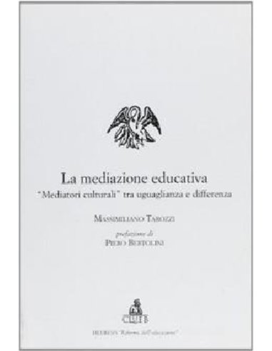 Mediazione educativa mediatori culturali tra uguaglianza e differenza
