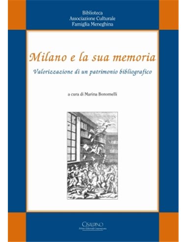 Milano la sua memoria valorizzazione di un patrimonio bibliografico