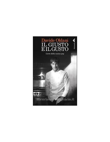 Giusto e il Gusto (il)