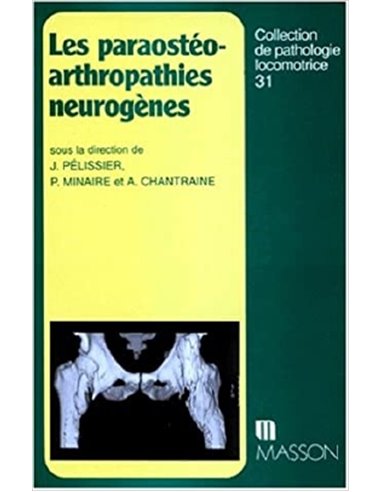 Paraosteo-arthropathies neurogenes