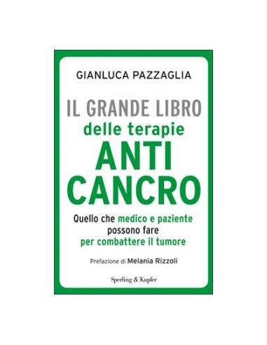 Grande libro delle terapie anticancro...