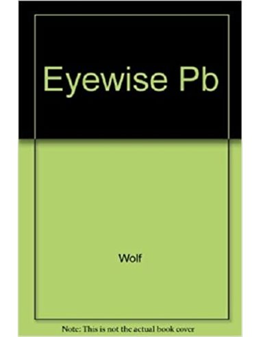 Eye wise
